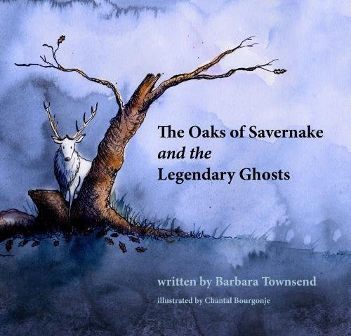 The Oaks of Savernake and the Legendary Ghosts