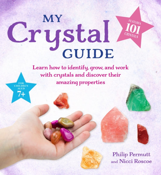 My Crystal Guide - for Children 7+