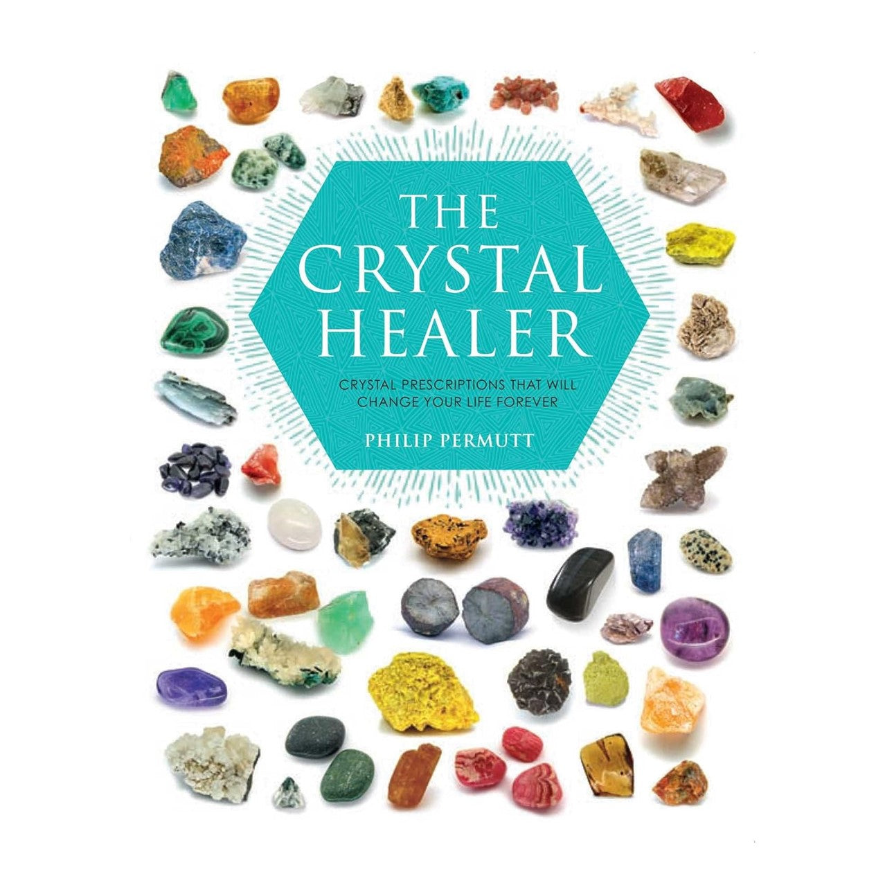 The Crystal Healer (Volume 1)