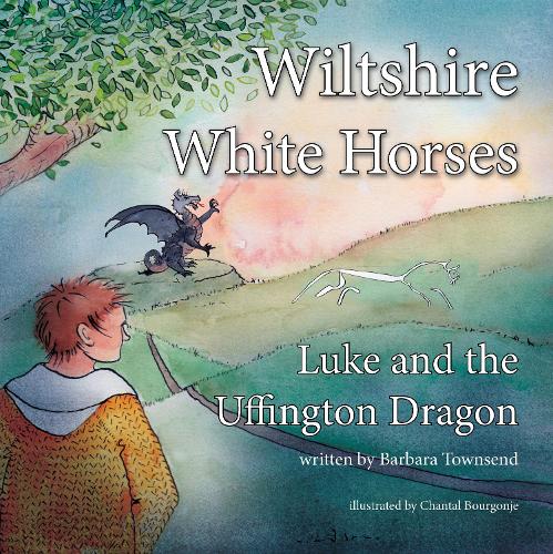 Wiltshire White Horses - Luke and the Uffington Dragon