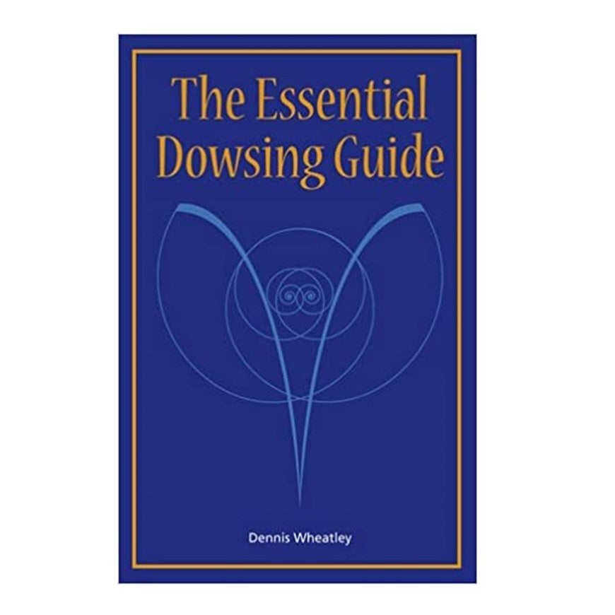 The Essential Dowsing Guide