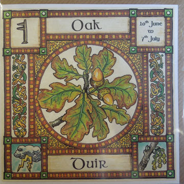 Oak - 10th June - 7th July