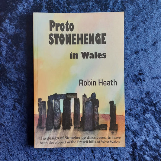 Proto Stonehenge in Wales - Robin Heath